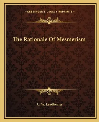 Dôvody mesmerizmu - The Rationale Of Mesmerism