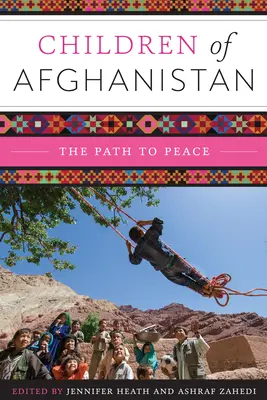 Deti Afganistanu: Cesta k mieru - Children of Afghanistan: The Path to Peace