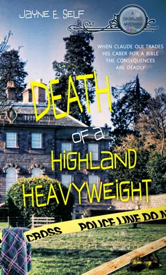 Smrť ťažkej váhy z Highlandu: Vydanie: 2. zväzok Vydanie: 2. zväzok - Death of a Highland Heavyweight: Volume 2