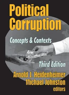 Politická korupcia: Koncepty a súvislosti - Political Corruption: Concepts and Contexts