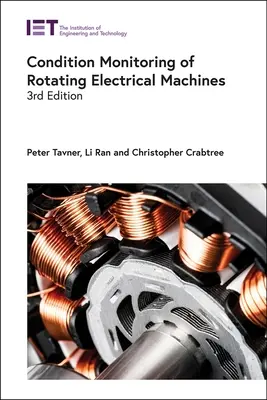 Monitorovanie stavu rotačných elektrických strojov - Condition Monitoring of Rotating Electrical Machines