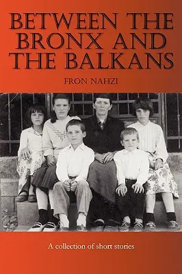 Medzi Bronxom a Balkánom - Between the Bronx and the Balkans