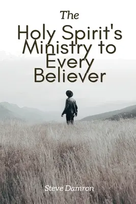 Služba Ducha Svätého každému veriacemu - The Holy Spirit's Ministry to Every Believer
