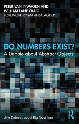 Existujú čísla?: Diskusia o abstraktných objektoch - Do Numbers Exist?: A Debate about Abstract Objects