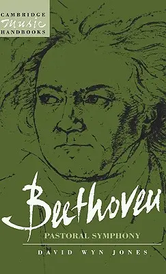 Beethoven: Pastorálna symfónia - Beethoven: The Pastoral Symphony