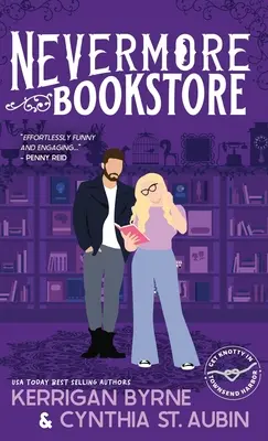 Kníhkupectvo Nevermore: A Hot, Kink-Positive, Morally Gray, Grumpy-Sunshine Romcom - Nevermore Bookstore: A Hot, Kink-Positive, Morally Gray, Grumpy-Sunshine Romcom