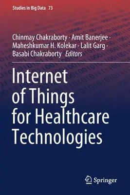 Internet vecí pre zdravotnícke technológie - Internet of Things for Healthcare Technologies
