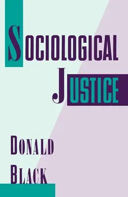 Sociologická spravodlivosť - Sociological Justice
