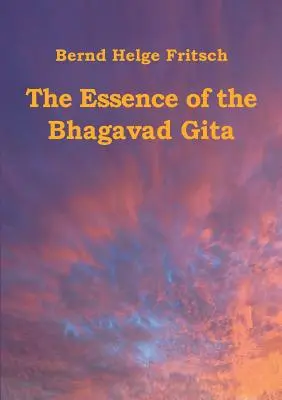 Podstata Bhagavadgíty - The Essence of the Bhagavad Gita