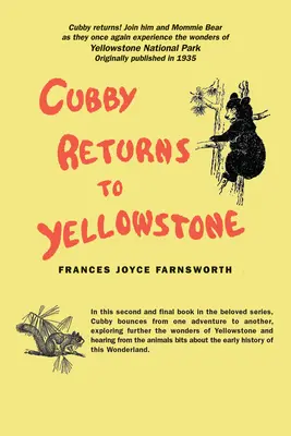 Cubby sa vracia do Yellowstonu - Cubby Returns to Yellowstone