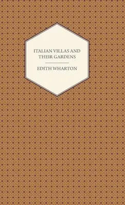 Talianske vily a ich záhrady - Italian Villas and Their Gardens
