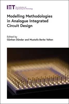 Metodiky modelovania pri návrhu analógových integrovaných obvodov - Modelling Methodologies in Analogue Integrated Circuit Design