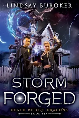 Storm Forged: Román z prostredia mestskej fantasy - Storm Forged: An Urban Fantasy Novel