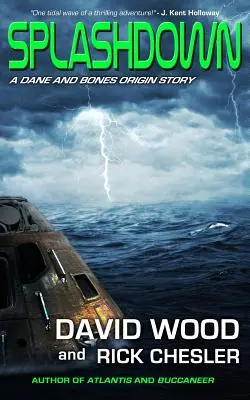 Splashdown: Príbeh o pôvode Dane and Bones - Splashdown: A Dane and Bones Origins Story