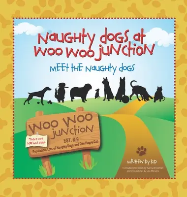 Zoznámte sa s nezbednými psami (Nezbedné psy na križovatke Woo Woo) - Meet the Naughty Dogs (Naughty Dogs at Woo Woo Junction)