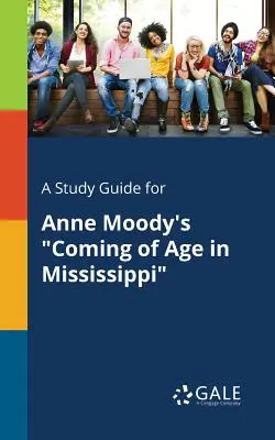 Študijná príručka k románu Anne Moodyovej Coming of Age in Mississippi