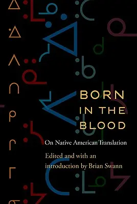 Zrodený v krvi: O preklade pôvodných obyvateľov Ameriky - Born in the Blood: On Native American Translation
