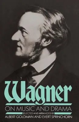 Wagner o hudbe a dráme - Wagner on Music and Drama