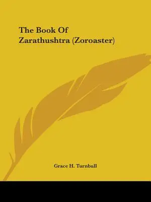 Kniha Zarathuštra (Zoroastra) - The Book Of Zarathushtra (Zoroaster)