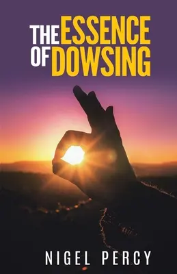 Podstata veštenia - The Essence Of Dowsing