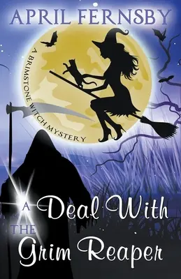 Dohoda so smrteľníkom - A Deal With The Grim Reaper
