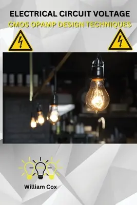 Napäťové elektrické obvody CMOS Techniky návrhu opamp - Electrical Circuit Voltage CMOS Opamp Design Techniques