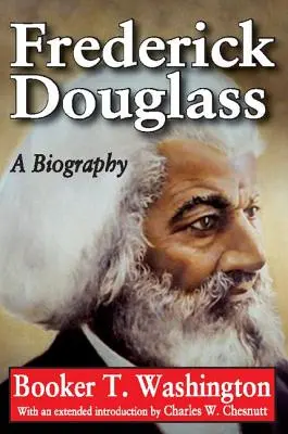 Frederick Douglass: Životopis - Frederick Douglass: A Biography
