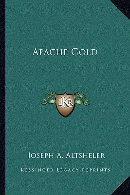 Zlato Apačov - Apache Gold