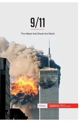 9/11: Útok, ktorý otriasol svetom - 9/11: The Attack that Shook the World