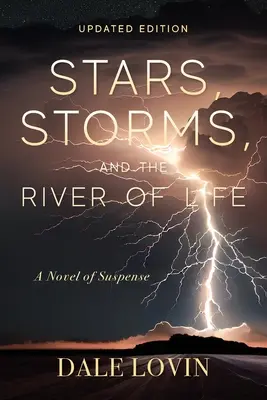 Hviezdy, búrky a rieka života - Stars, Storms and the River of Life