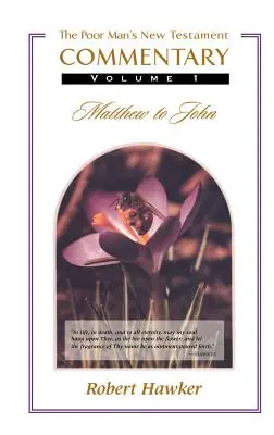 Komentár k Novej zmluve Prvý zväzok: Matúš - Ján - New Testament Commentary Volume One: Matthew-John