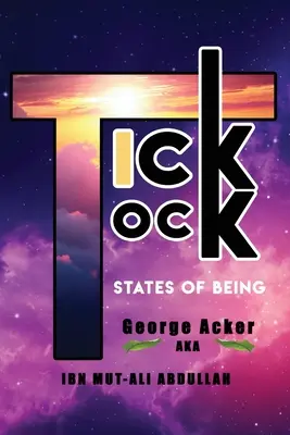 Tick Tock: Stavy bytia - Tick Tock: States Of Being