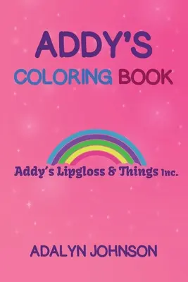 Addyho maľovanka pre dievčatá - Addy's Coloring Book For Girls