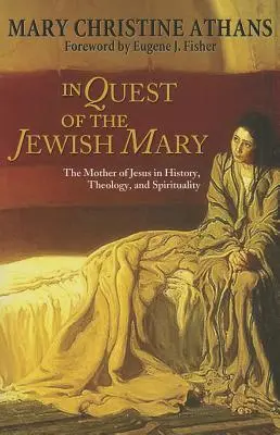 Hľadanie židovskej Márie - In Quest of the Jewish Mary