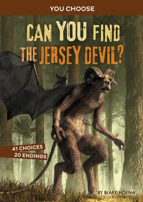 Nájdeš diabla z Jersey?: Interaktívny lov na príšeru - Can You Find the Jersey Devil?: An Interactive Monster Hunt
