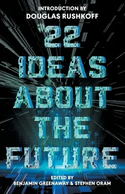 22 nápadov o budúcnosti - 22 Ideas About The Future