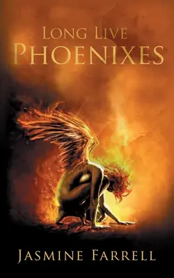 Nech žijú fénixovia - Long Live Phoenixes