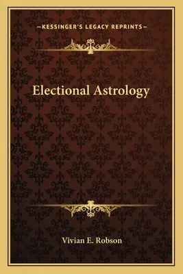 Elekčná astrológia - Electional Astrology