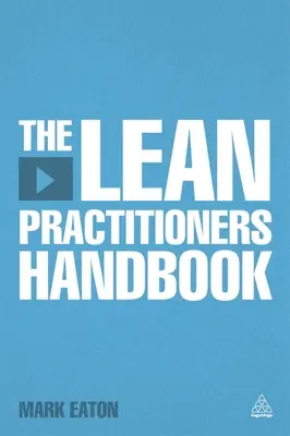 Príručky štíhleho praktika - The Lean Practitioner's Handbooks