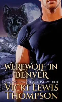 Vlkolak v Denveri - Werewolf in Denver