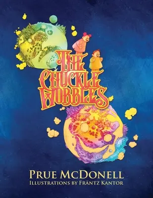 Chuchvalce chvenia - The Chuckle Wobbles