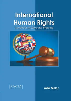 Medzinárodné ľudské práva: Pokroky v zákonoch a praxi - International Human Rights: Advances in Laws and Practice