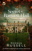 TAJOMSTVO BAGNETT HALL absolútne napínavá záhadná vražda plná zvratov - THE SECRET OF BAGNETT HALL an absolutely gripping murder mystery full of twists