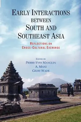 Rané interakcie medzi južnou a juhovýchodnou Áziou: Úvahy o medzikultúrnej výmene - Early Interactions between South and Southeast Asia: Reflections on Cross-Cultural Exchange