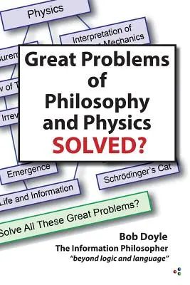 Veľké problémy vo filozofii a fyzike vyriešené? - Great Problems in Philosophy and Physics Solved?