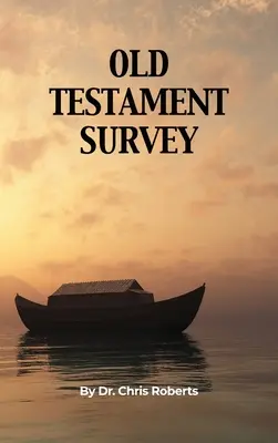Prieskum Starého zákona - Old Testament Survey