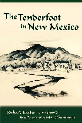 Nežná noha v Novom Mexiku - The Tenderfoot in New Mexico