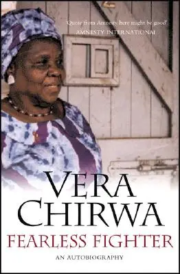 Neohrozený bojovník: Nebojovný bojovník: autobiografia - Fearless Fighter: An Autobiography