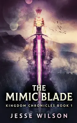 Mimická čepeľ - The Mimic Blade