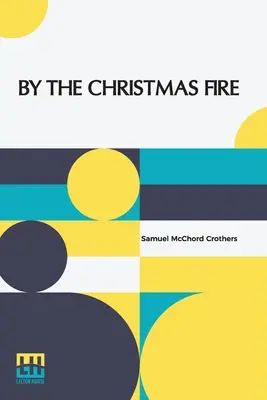 Vianočný oheň - By The Christmas Fire